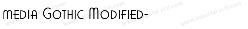 media Gothic Modified字体转换